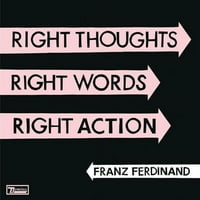 Франц Фердинанд-Вистински Мисли, Вистински Зборови, Вистинска Акција-Винил